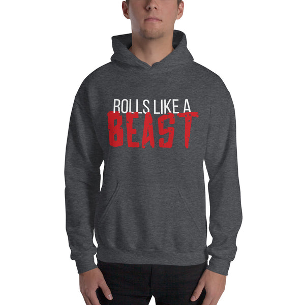 Rolls like a beast Unisex Hoodie