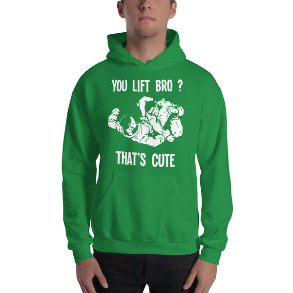 You Lift Bro? That's Cute Unisex Hoodie