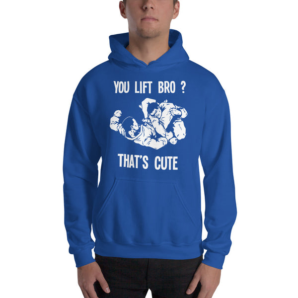 You Lift Bro? That's Cute Unisex Hoodie