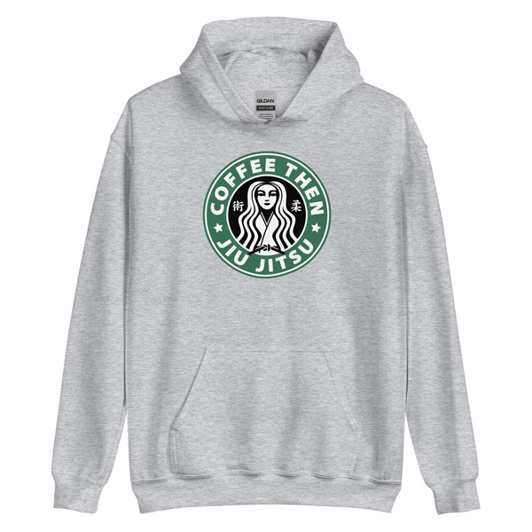 Coffee then Jiu Jitsu Unisex Hoodie