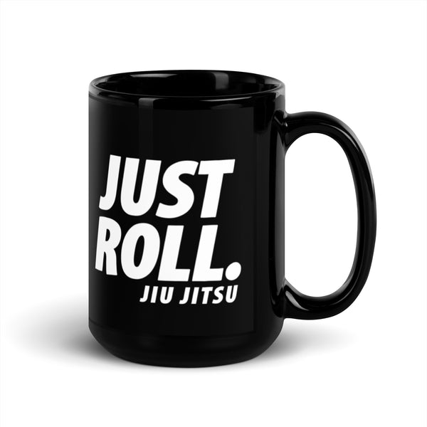 Just Roll Black Glossy Mug