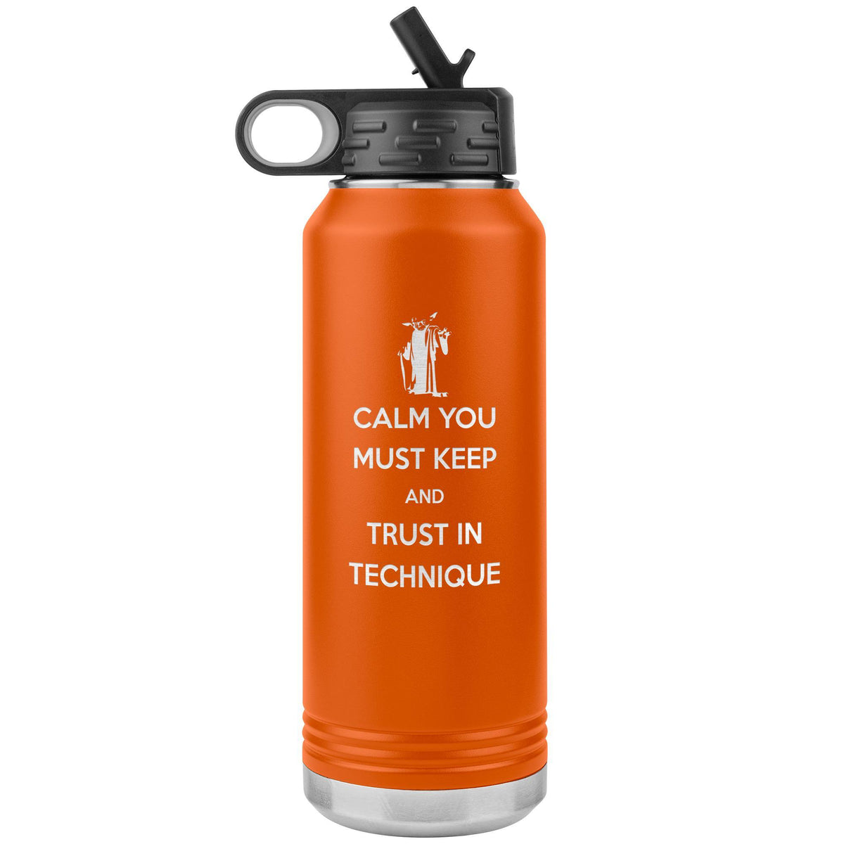 Calm you must keep and trust in technique Water Bottle Tumbler 32 oz-Jiu Jitsu Legacy | BJJ Store