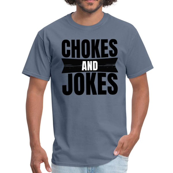 Chokes and jokes Men's T-shirt - denim