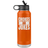 Chokes and jokes Water Bottle Tumbler 32 oz-Jiu Jitsu Legacy | BJJ Store