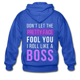 Don't Let Pretty Face Fool You Zip Hoodie - royal blue
