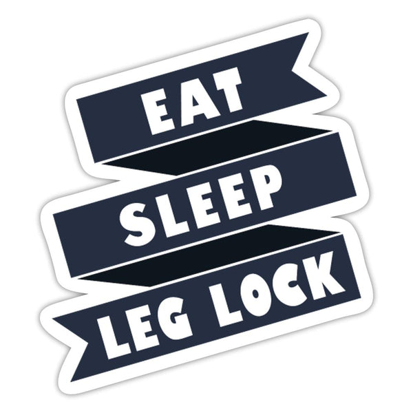 Eat, sleep Leg Lock Sticker - white matte