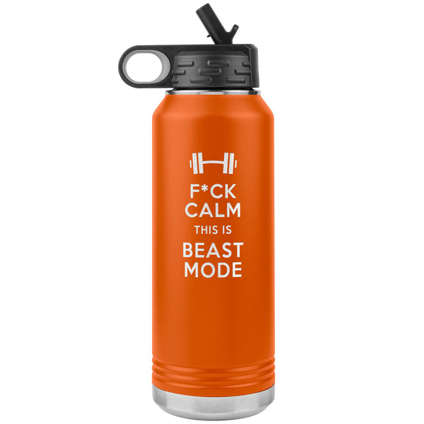 F*ck calms this is beast mode Water Bottle Tumbler 32 oz-Jiu Jitsu Legacy | BJJ Store