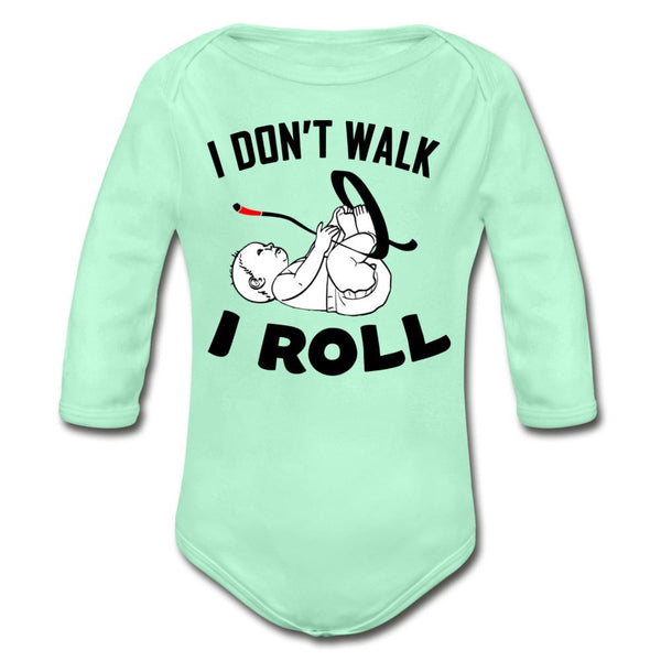 I don't walk I Roll Organic Long Sleeve Baby Bodysuit - light mint