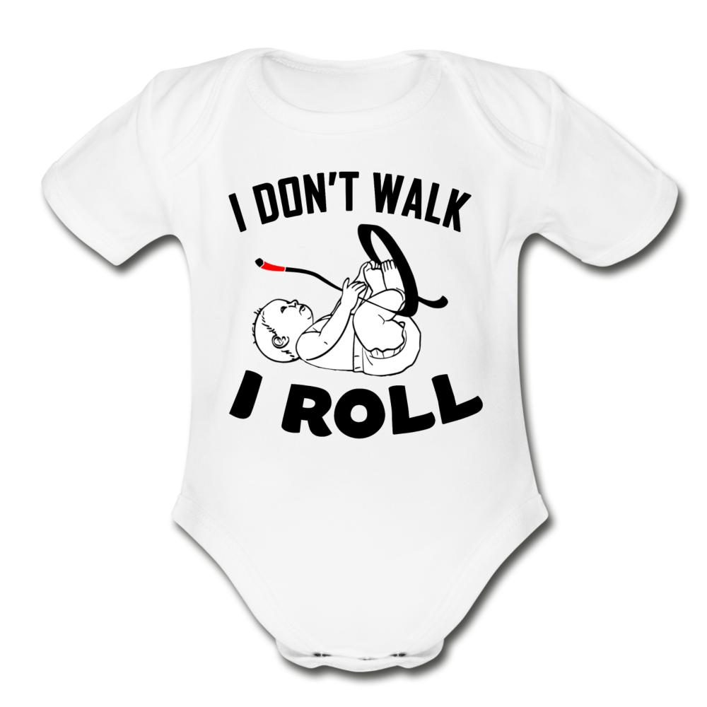 I Don't Walk I Roll Organic Short Sleeve Baby Bodysuit - white