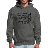 If you don't roll then you don't know Men's Hoodie - charcoal gray