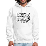 If you don't roll then you don't know Men's Hoodie - white