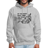 If you don't roll then you don't know Men's Hoodie - heather gray