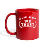 In Jiu Jitsu we trust Full Color Mug- [option1Jiu Jitsu Legacy | BJJ Apparel and Accessories