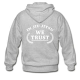 In Jiu Jitsu We Trust Zip Hoodie - heather gray