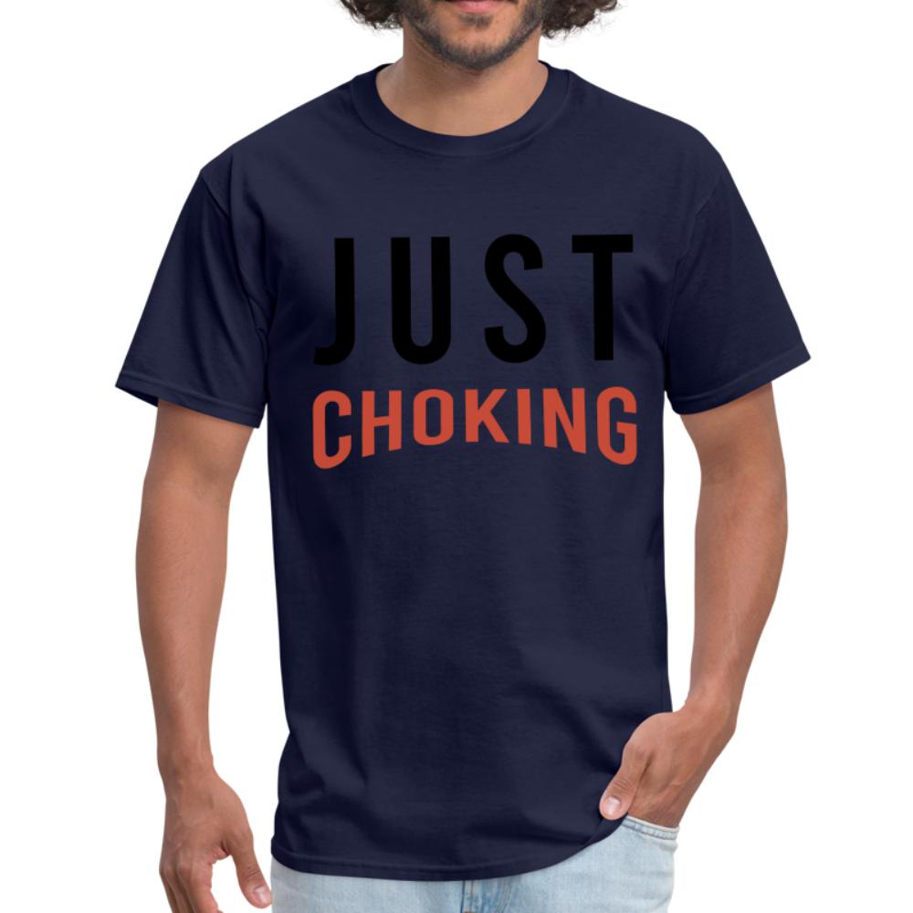 Just Choking Men's T-shirt - navy