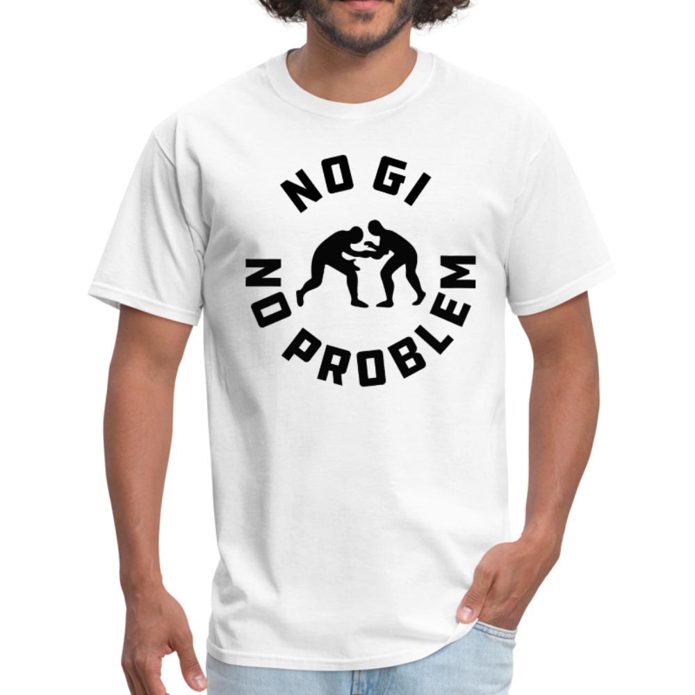 No Gi No Problem Men's T-shirt - white