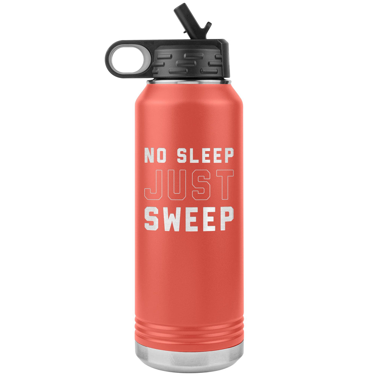 No Sleep Just Sweep Water Bottle Tumbler 32 oz-Jiu Jitsu Legacy | BJJ Store