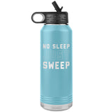 No Sleep Just Sweep Water Bottle Tumbler 32 oz-Jiu Jitsu Legacy | BJJ Store