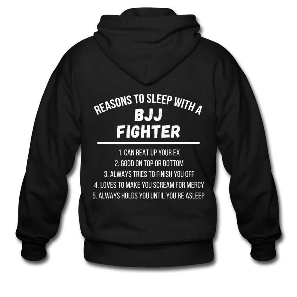 Reasons to Sleep With BJJ Fighter Zip Hoodie - black