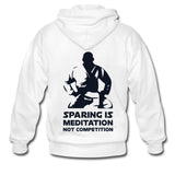Sparing Is Meditation Not Competition Zip Hoodie - white