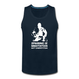 Sparing is Meditation Not Competition White Design Men’s Tank Top - deep navy