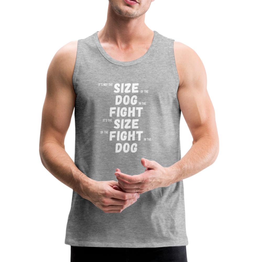 The Size of the Fight Matters Men’s Tank Top - heather gray