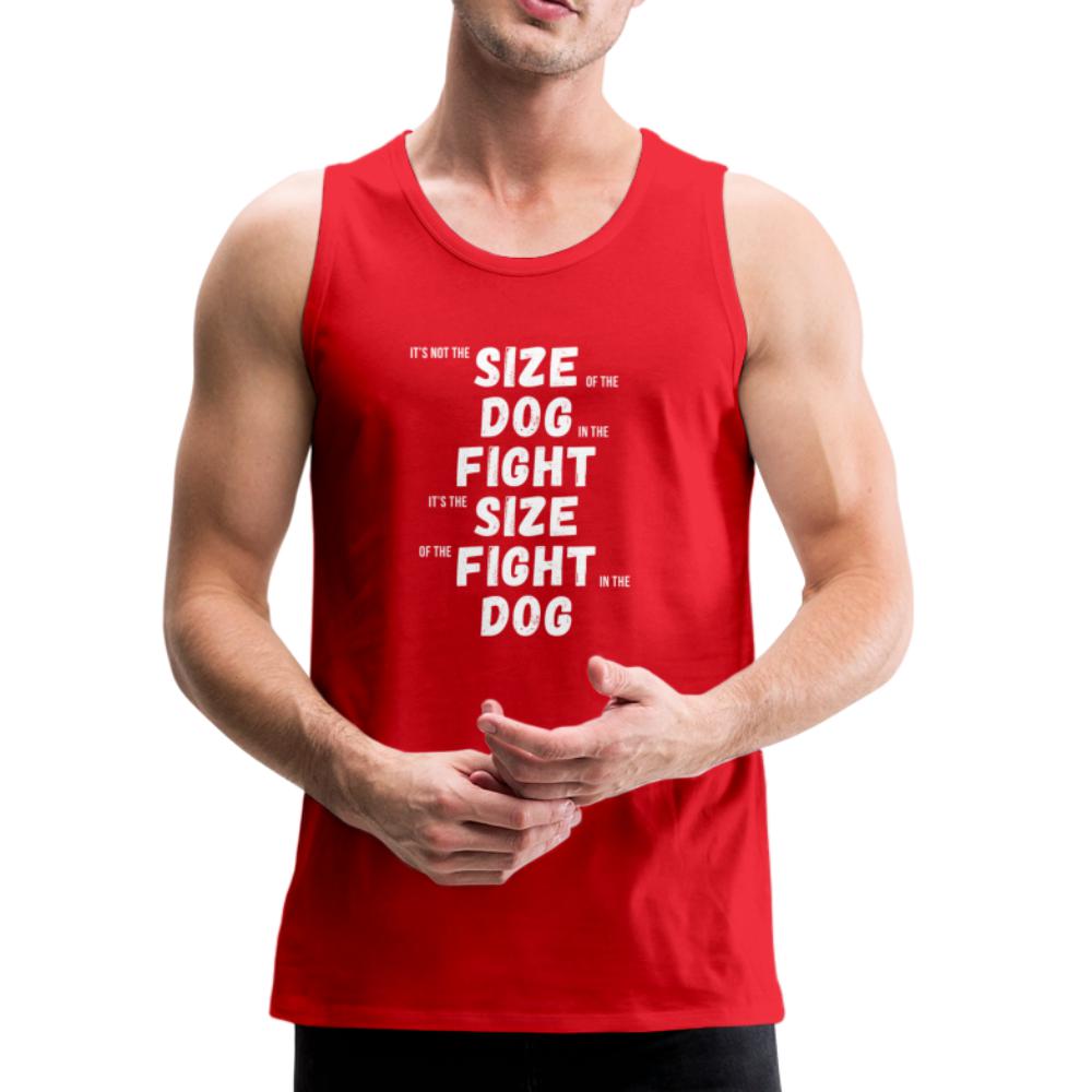 The Size of the Fight Matters Men’s Tank Top - red