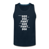 The Size of the Fight Matters Men’s Tank Top - deep navy