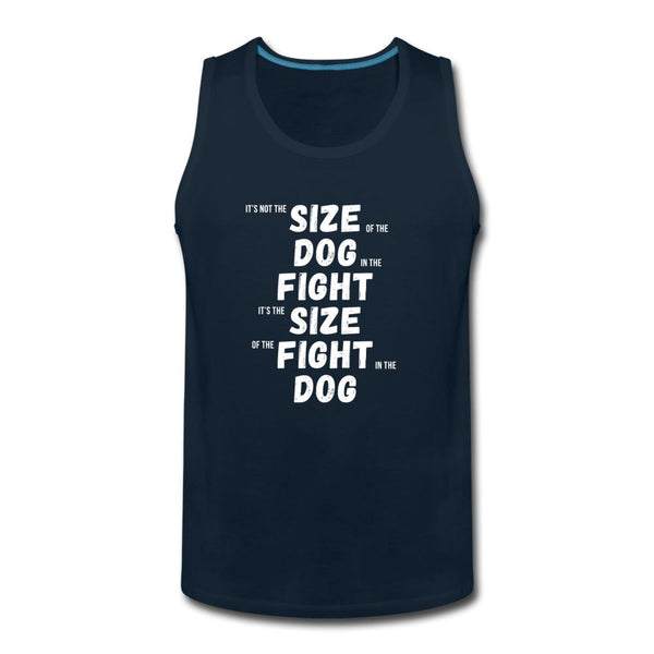The Size of the Fight Matters Men’s Tank Top - deep navy