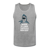 I Am a Shark Trapped in Human Body  Men’s Tank Top - heather gray
