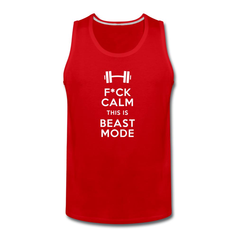 Fuck Calm This Is Beast Mode Men’s Tank Top - red
