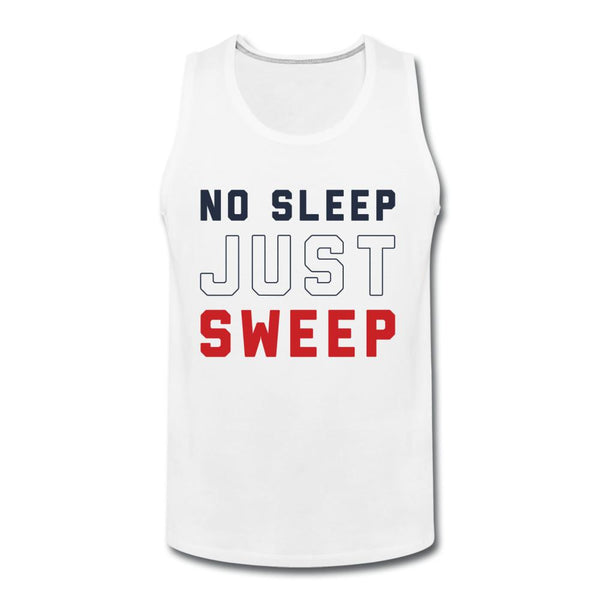 No Sleep Just Sweep Men’s Tank Top - white