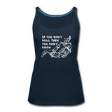 If You Don't Roll Then You Don't Know White Women’s Tank Top - deep navy