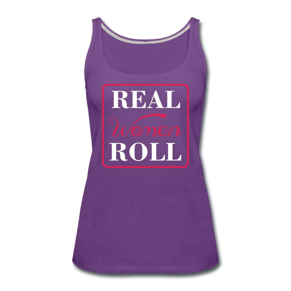 Real Women Roll Women’s Tank Top - purple