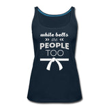 White Belts Are People Too Women’s Tank Top - deep navy