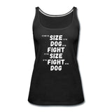 The Size of the Fight Matters Women’s Tank Top - black