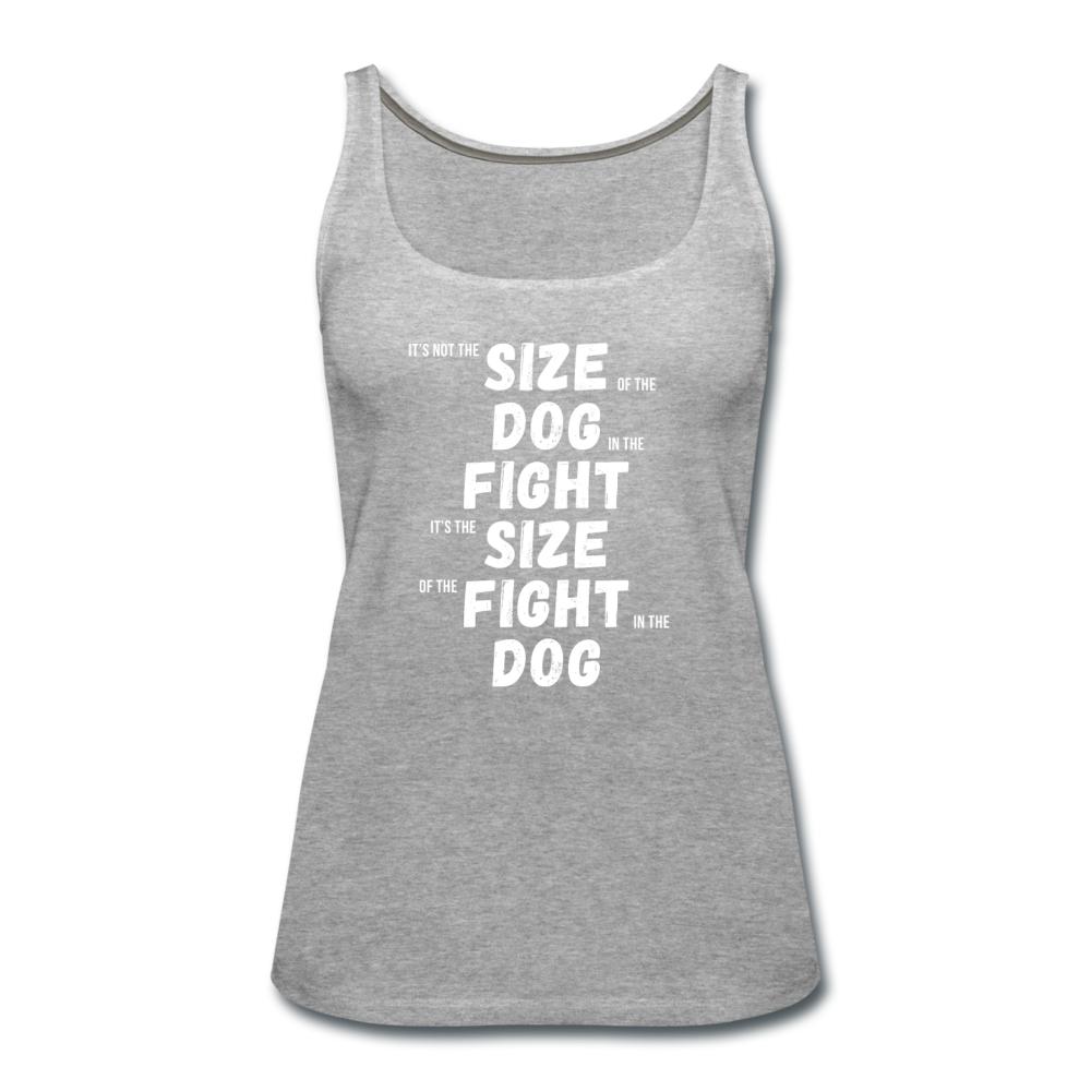 The Size of the Fight Matters Women’s Tank Top - heather gray