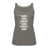 The Size of the Fight Matters Women’s Tank Top - asphalt gray