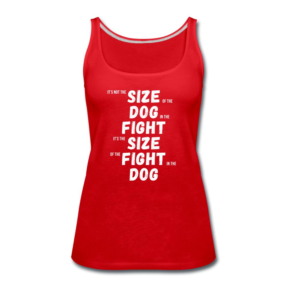 The Size of the Fight Matters Women’s Tank Top - red