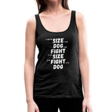 The Size of the Fight Matters Women’s Tank Top - charcoal gray