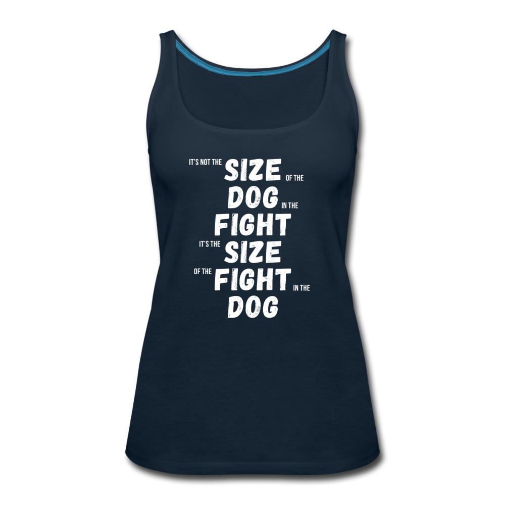The Size of the Fight Matters Women’s Tank Top - deep navy