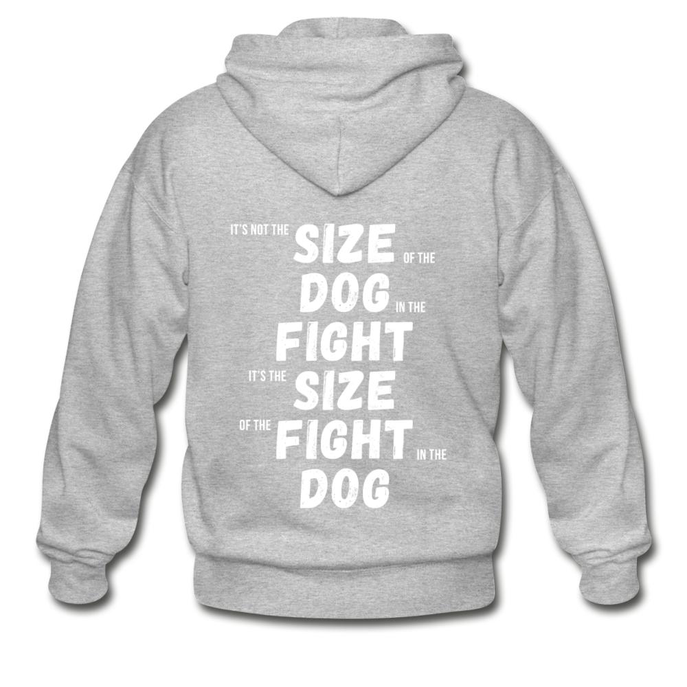 The Size of the Fight Matters Zip Hoodie - heather gray