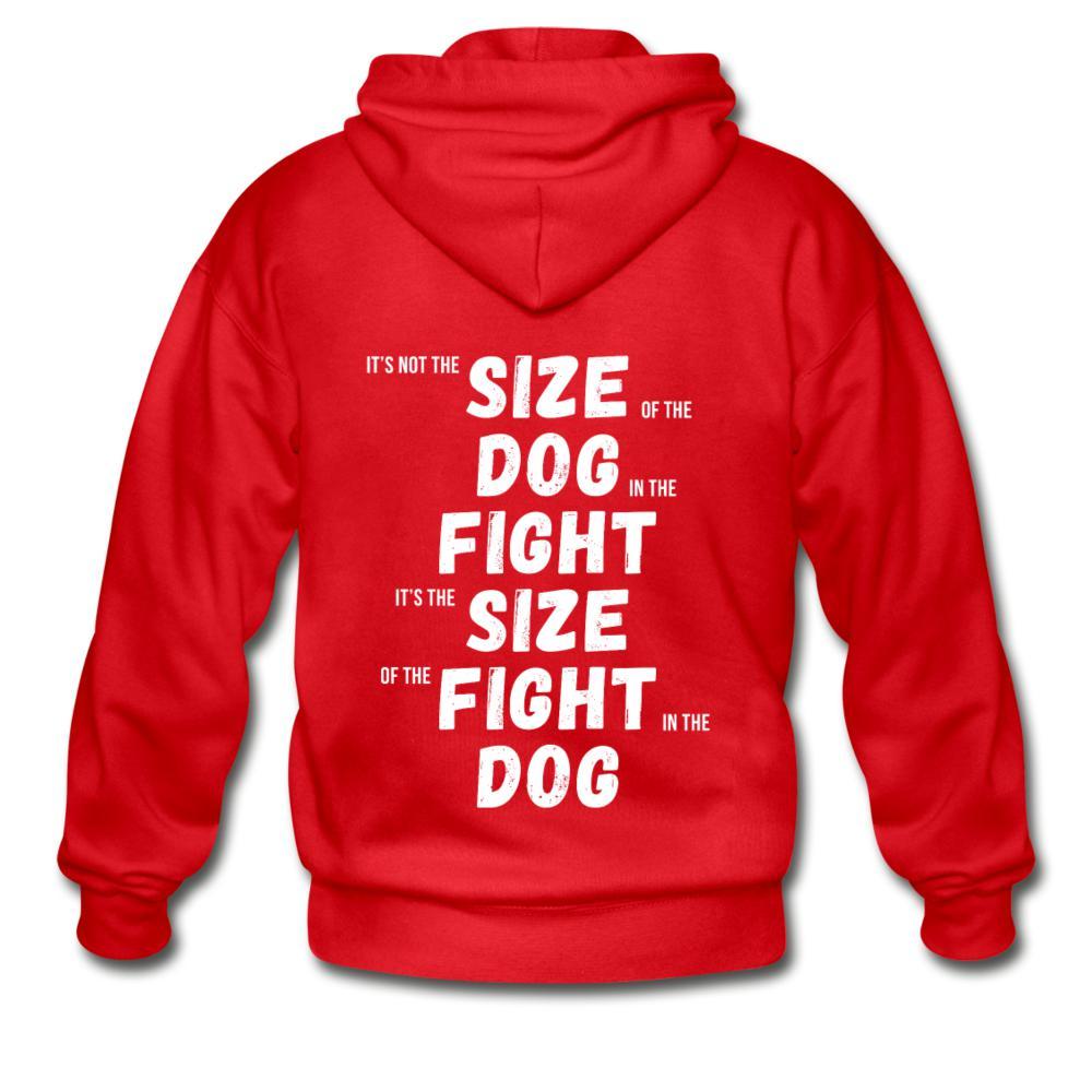 The Size of the Fight Matters Zip Hoodie - red