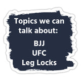 Topics we can talk about Sticker - white glossy