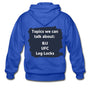 Topics we can talk about Zip Hoodie - royal blue