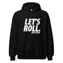 Let's Roll Unisex Hoodie