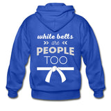 White Belts Are People Too Zip Hoodie - royal blue