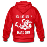 You Lift Bro? That's Cute Zip Hoodie - red
